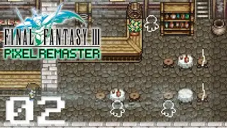 FINAL FANTASY 3 #02: Prinzessin mit Lag | Pixel Remaster III | Walkthrough | Deutsch