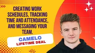 Camelo Lifetime Deal I Create work schedules, track work hours, and message your team easily