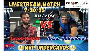 MVP Undercards Livestream 9-Ball Match : Jacob Relkin vs. Ifzaal Mohammad - Race to 11 Part 1
