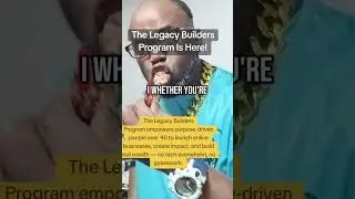 The Legacy Builders Program Is Here!