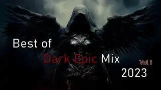 ZTEP -   Darkest of 2023 | Dark Epic Mix | Best of 2023 Vol.1