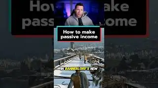 Как ПАССИВНО заработать деньги в Bannerlord!