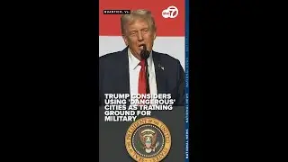 President Trump suggests using 'dangerous cities as training grounds' for military, National Guard