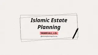 Islamic Estate Planning Introduction