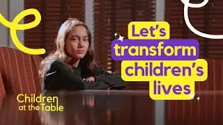 Children at the Table: a children's charities coalition campaign