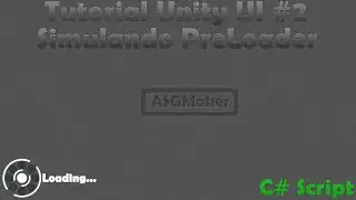 Unity 5 UI Tutorial  #2 - Simulando PreLoader
