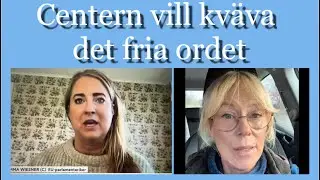 Centerpartiet vill begr&auml;nsa yttrandefriheten!