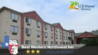 Best Western Northwest Inn - Dallas Hotels, Texas