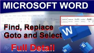 MS Word Mastery: Styles & Advanced Editing Techniques. Heading, Find, Replace and Goto.