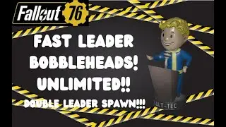 Fallout 76 Fastest Leader Bobblehead Farming with and without FO1