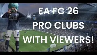 EA FC 26 CLUBS WITH VIEWERS!! SHORT FUN STREAM!!