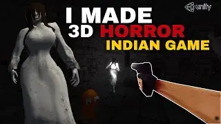 I Made Indian 3D Horror Game! High Graphics | Hindi Devlog 1 | Kyierus