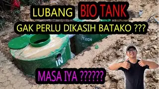 Lubang Bio Tank GAK PERLU di KAsih Batako?? Masa iy???