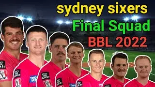 Big Bash League 2022. Sydney Sixers Full Squad. BBL 2022. Kheladhula 24.