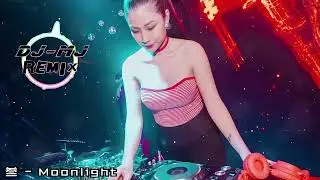 叁 - Moonlight DJ-MJ Electro Remix【你的笑容像是我昨晚的moonlight 你想做什么就做什么it's alright】🔥🔥 4K Music Video