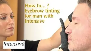 How to...? Eyebrow tinting for man with Intensive
