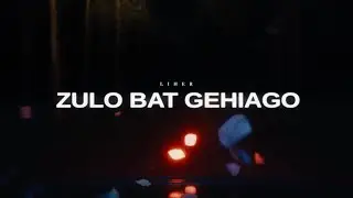 Liher - Zulo bat gehiago (Bideoklipa)