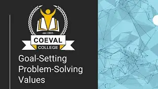 Goal-Setting, Problem-Solving and Values | Grade 11 | Life Orientation