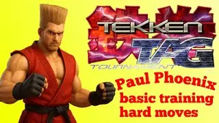 Tekken Tag Tournament 👊 PAUL Phoenix Basic Training Hard Moves 😡 