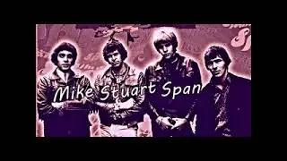 Mike Stuart Span - Timespan - (1967/69) - 96 - (Full Album)