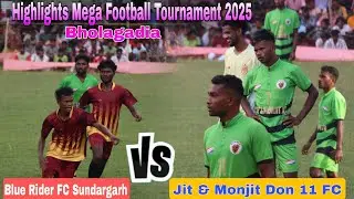 Blue Rider AB FC Sundargarh 🆚 Jit Monjit Don 11 FC | Bholagadia Football Match 2025
