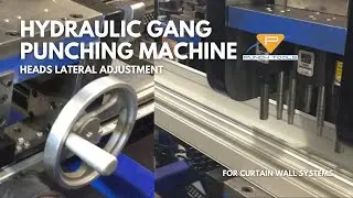 3  Heads Lateral Adjustment | Gang Punching Machine for Curtain Wall System