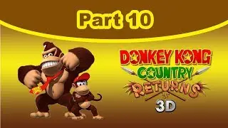 Donkey Kong Country Returns 3D [10] - World 3: Ruins (1/4)
