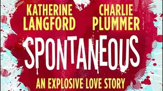 Spontaneous- (2020 Teen Comedy Body Horror) Review