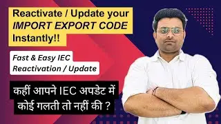 Reactivate/Update IMPORT EXPORT CODEIHow to Edit and Update Import Export Code Step-by-Step Guide
