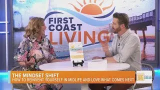 The Mindset Shift: How to Reinvent Yourself in Midlife and Love What Comes Next