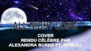 ALEXANDRA BURKE - All Night Long // Cover by Volpe Production