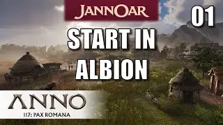 01 | JANNOAR Projekt ANNO117 | Start in Albion | Gameplay deutsch