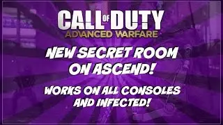 Advanced Warfare - On Top Of And Secret Room On Ascend *ON INFECTED* (All Consoles)