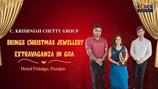 C. Krishniah Chetty Group Brings Christmas Jewellery Extravaganza in Goa