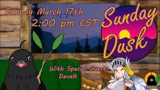 Sunday Dusk! With special guest Devalk!   