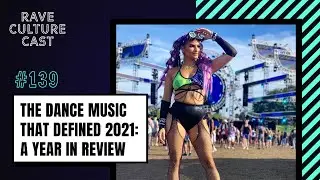 The Best Dance & EDM of 2021 | Top Artists, Tracks & More!