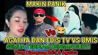 🔴 DEBAT SENGIT EDIS TV DAN AGATHA VS UMIS. UMIS TAK BISAH APA-APA DI SINI