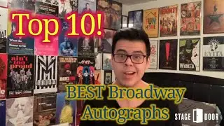 Broadway Babble | Top 10: BEST Broadway Autographs