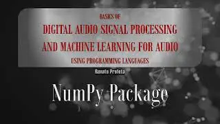 07c NumPy Package  - Code Explanation -  Code Example 02 - Load and Plot a Waveform