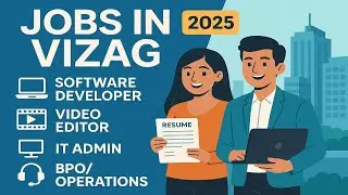 &ldquo;Latest Fresher Jobs in Vizag 2025 | Software Developer, Video Editor, IT Admin, BPO | Telugu&rdquo;