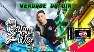 Verdade do Dia - Nathyzika