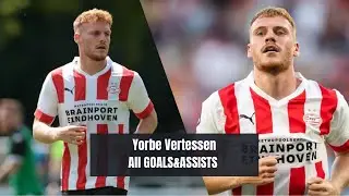 Yorbe Vertessen|| All goals & Assists  &bull; PSV Eindhoven