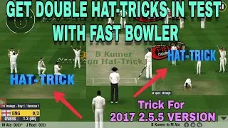 WCC2 Get double hat-tricks with fast bowlers in test, trick   for 2017  version ( English subtitle )