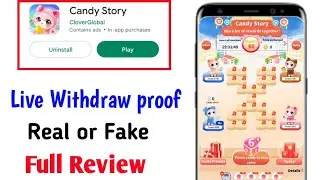 Candy Story App Payment proof | Candy Story App Real or Fake | Candy Story App Full Review