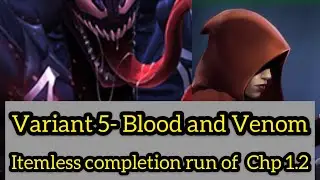 Variant 5: Chp 1.2 Back Issues: Blood and Venom: First look, no items (but far from perfect)