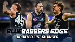 Bluebaggers Edge | List Changes | Gov, Flynn Retained, Binns Binned.