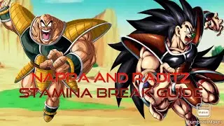 Nappa and Raditz Stamina break guide