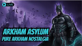 Batman: Arkham Asylum 🔥 The Game That Redefined Superheroes | Story Mode (LIVE)