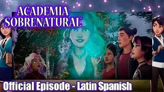 Supernatural Academy | S01E14 | Fractured: Part 2 Latin Spanish | Amazin' Adventures