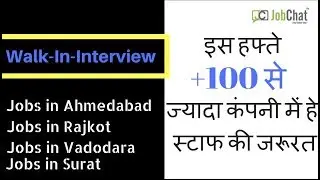 Walk in Interview-2nd Week of April-Jobs in Gujarat-Job Alert#18